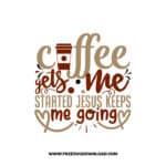 Coffee Gets Me Started Free SVG Download, SVG for Cricut Design Silhouette, inspirational svg, coffee svg, coffee lover svg, quotes svg