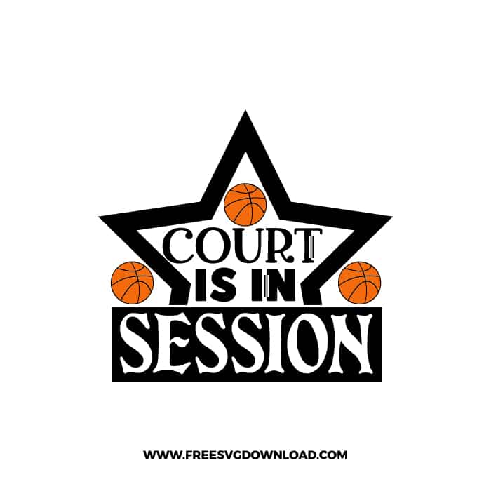 Court Is In Session free SVG & PNG, SVG Free Download, svg files for cricut, basketball svg, sports, basketball mom svg, basketball team svg