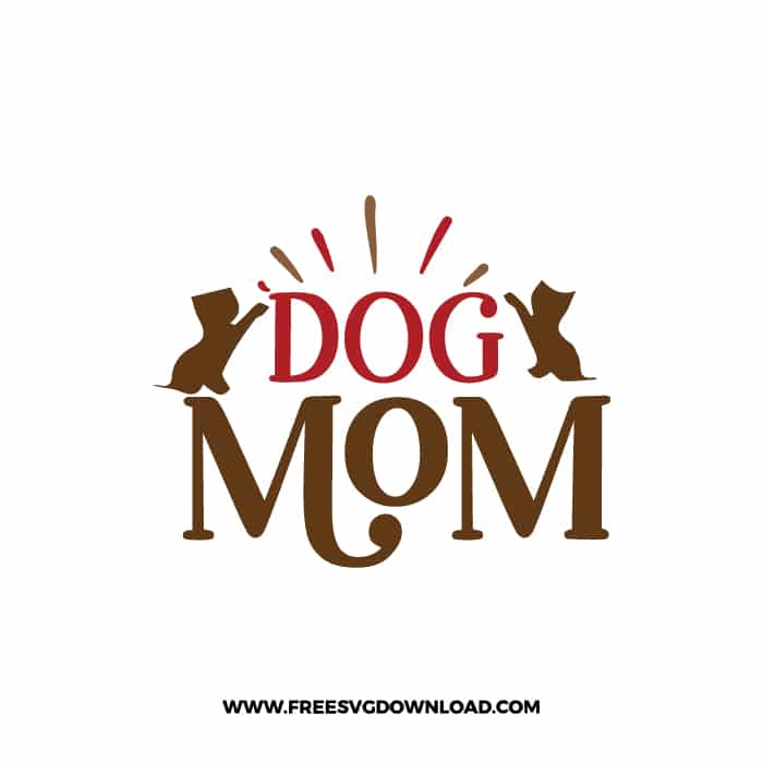 Dog Mom 4 SVG & PNG, SVG Free Download, SVG for Cricut, dog free svg, dog lover svg, paw print free svg, puppy svg, cat svg