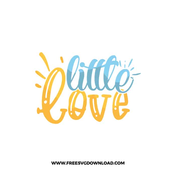 Little Love SVG & PNG free downloads. Cricut for your DIY projects, baby svg, onesies svg, nursery svg, mother svg, father svg