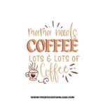 Mama Needs Coffee 3 Free SVG Download, SVG Cricut Design Silhouette, quote svg, inspirational svg, coffee svg, coffee lover svg