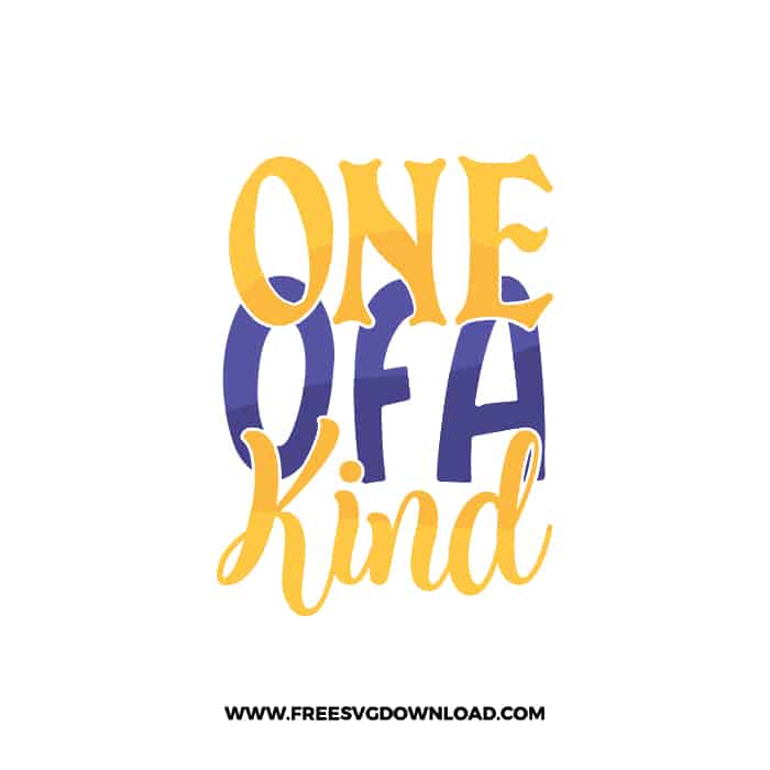 One Of A Kind SVG & PNG free downloads. Cricut for your DIY projects, baby svg, onesies svg, nursery svg, mother svg, father svg