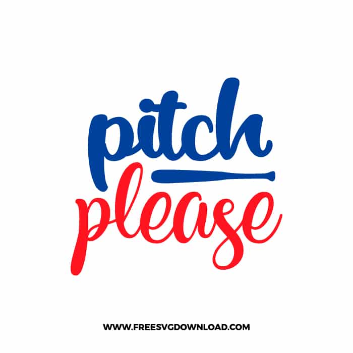 Pitch Please free SVG & PNG, SVG Free Download, svg files for cricut, baseball svg, sports svg, baseball mom svg, baseball team svg
