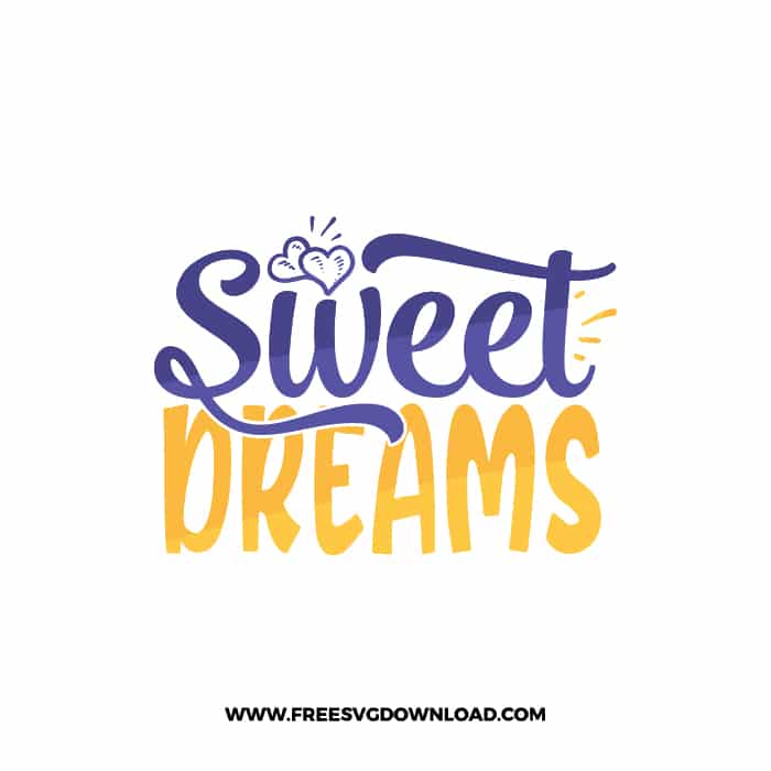 Sweet Dreams SVG & PNG free downloads. Cricut for your DIY projects, baby svg, onesies svg, nursery svg, mother svg, father svg