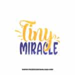 Tiny Miracle SVG & PNG free downloads. Cricut for your DIY projects, baby svg, onesies svg, nursery svg, mother svg, father svg