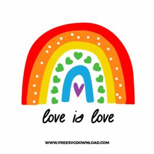 Love is Love Rainbow SVG & PNG, SVG Free Download, SVG for Silhouette, svg files for cricut, separated svg, pride free svg, lgbtq+ svg, rainbow svg, love wins svg, gay svg, pride month svg, bisexual pride svg