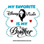 My fav disney villain is my brother SVG & PNG, SVG Free Download,  SVG for Silhouette, svg files for cricut, separated svg, disney svg, villain free svg