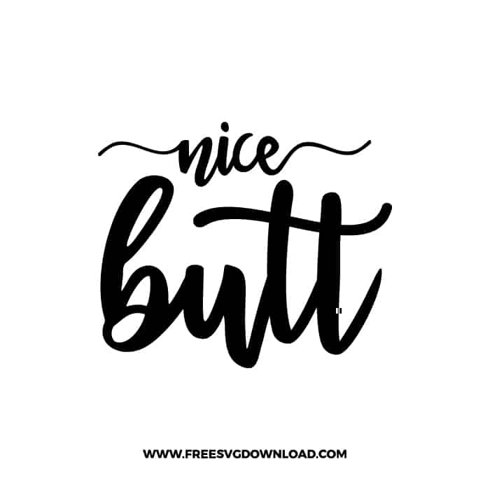 Nice Butt 2 Free SVG & PNG Download,  SVG files cricut, bathroom svg, laundry sign svg, home decor, cleaning svg