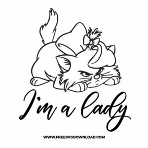 Aristocats im a lady SVG & PNG, SVG Free Download, SVG for Silhouette, svg files for cricut, separated svg, disney svg, marie aristocats svg