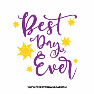 Rapunzel best day ever SVG & PNG, SVG Free Download, svg files for cricut, svg files for Silhouette, separated svg, trending svg, disney svg, disney princess svg, princess svg, disneyland svg, tangled svg