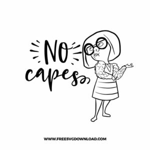 The incredibles edna no capes SVG & PNG, SVG Free Download, svg files for cricut, svg files for Silhouette, separated svg, trending svg, disney svg, superdad svg, elastigirl svg, jack jack svg