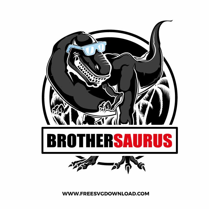 Brothersaurus SVG, SVG Free Download, SVG for Cricut Design Silhouette, dinosaur png, trex svg, cute dinosaur svg, kids svg, Jurassic park svg, free dinosaur svg, mom life svg