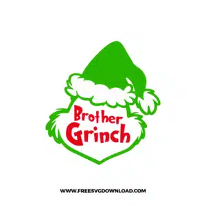 Brother Grinch SVG & PNG, SVG Free Download, svg cricut, Christmas SVG, grinch svg, the grinch svg, grinch face svg, grinch hand svg
