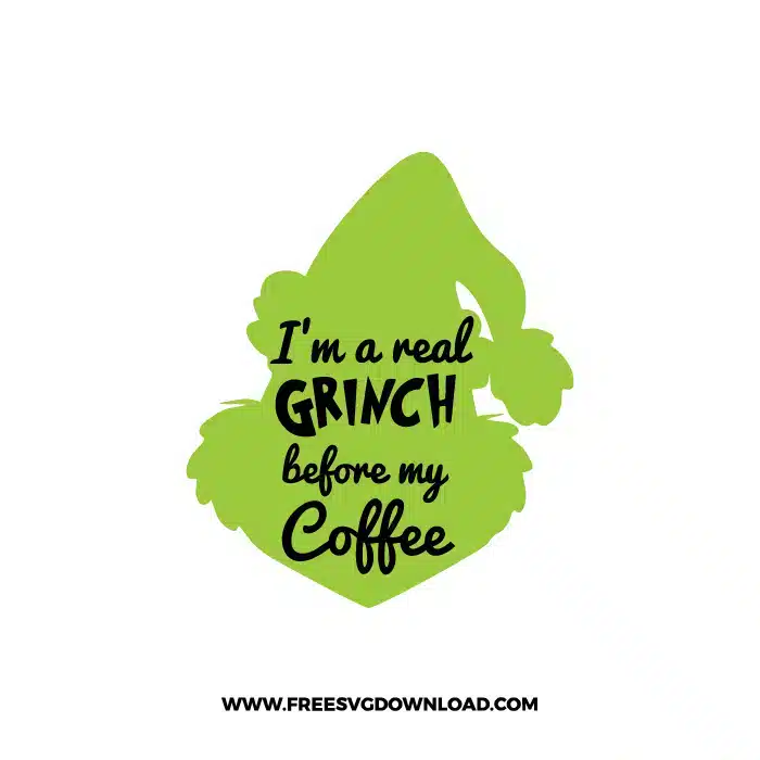 Grinch Before Coffee 2 SVG & PNG, SVG Free Download, svg cricut, Christmas SVG, grinch svg, the grinch svg, grinch face svg, grinch hand svg