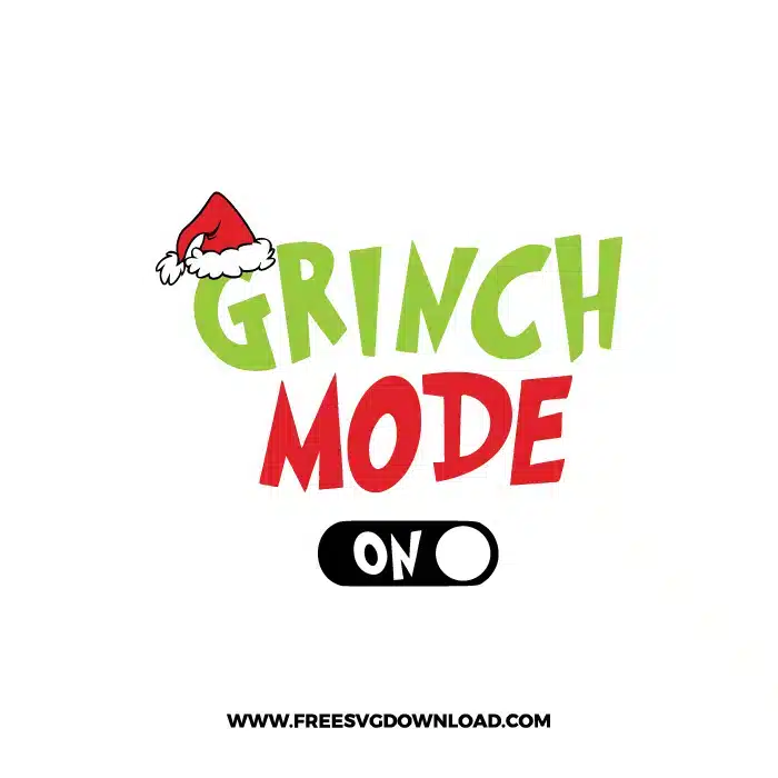 Grinch Mode On SVG & PNG, SVG Free Download, svg cricut, Christmas SVG, grinch svg, the grinch svg, grinch face svg, grinch hand svg