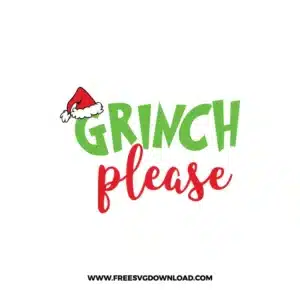 Grinch Please Free SVG File