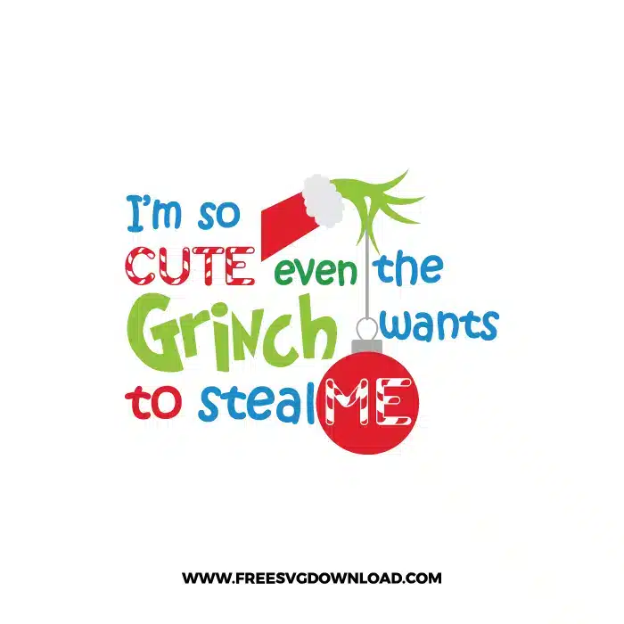 Grinch So Cute SVG & PNG, SVG Free Download, svg cricut, Christmas SVG, grinch svg, the grinch svg, grinch face svg, grinch hand svg