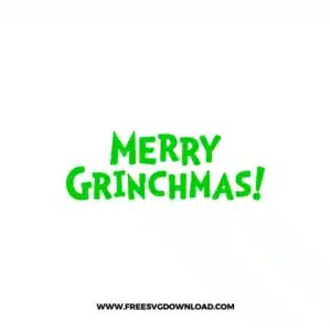 Merry Grinchmas 5 SVG & PNG, SVG Free Download, svg cricut, Christmas SVG, grinch svg, the grinch svg, grinch face svg, grinch hand svg