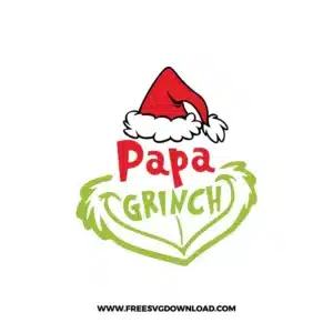 Papa Grinch 2 SVG & PNG, SVG Free Download, svg cricut, Christmas SVG, grinch svg, the grinch svg, grinch face svg, grinch hand svg