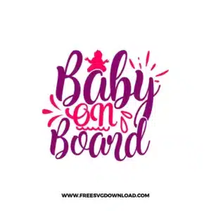 Baby On Board Free SVG File