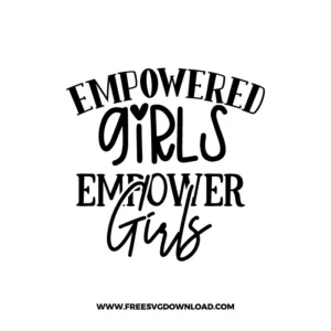 Empowered Girls Empower Girls Free SVG File