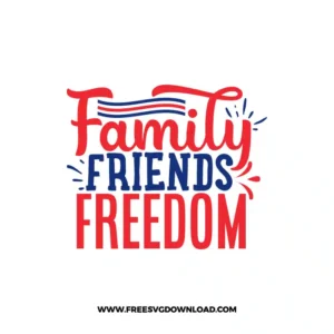 Family Friends Freedom Free SVG File