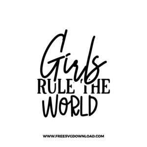 Girls Rule The World Free SVG File