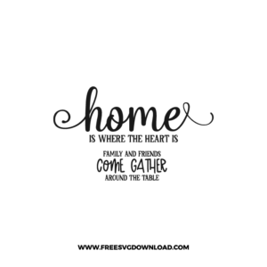 Home Is Where The Heart Is 4 SVG & PNG, SVG Free Download, svg files for cricut, home svg, home sweet home free svg, house svg, family svg, home decor svg, welcome svg, home quotes svg