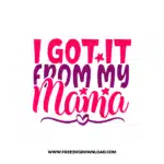 I Got It From My Mama 2 SVG PNG cut files, SVG for Cricut Design Silhouette, free svg files, free svg files for cricut, free svg images, free svg for cricut, free svg images for cricut, svg cut file, svg designs, baby svg, baby footprint svg, newborn svg, baby shower svg, baby onesie svg