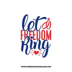 Let Freedom Ring Free SVG File