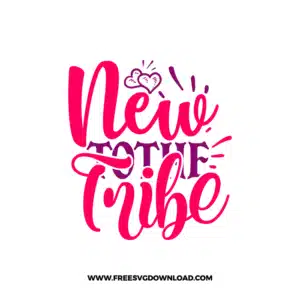 New To the Tribe 1 SVG PNG cut files, SVG for Cricut Design Silhouette, free svg files, free svg files for cricut, free svg images, free svg for cricut, free svg images for cricut, svg cut file, svg designs, baby svg, baby footprint svg, newborn svg, baby shower svg, baby onesie svg