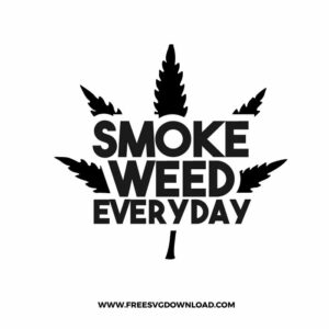 Smoke Weed Everyday free SVG, SVG Free Download, svg files for cricut, smoke svg, joint svg, marijuana svg, 420 svg, weed leaf svg, cannabis svg, stoner svg