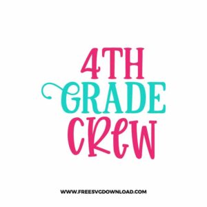 4th Grade Crew Free SVG File