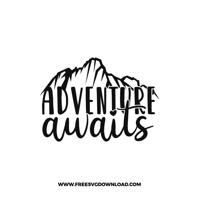 Adventure Awaits For You Free SVG, SVG Free Download,  SVG for Cricut Design Silhouette, camping svg, adventure svg, summer svg, camp life svg, travel svg, campfire svg, happy camper svg, camping shirt svg, mountain svg, nature svg, forest svg, vacation svg, tent svg, lake svg, adventure awaits svg, Camper trailer SVG, happy camper SVG