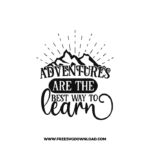 Adventures Are The Best Way To Learn SVG, SVG Free Download,  SVG for Cricut Design Silhouette, camping svg, adventure svg, summer svg, camp life svg, travel svg, campfire svg, happy camper svg, camping shirt svg, mountain svg, nature svg, forest svg, vacation svg, tent svg, lake svg, adventure awaits svg, Camper trailer SVG, happy camper SVG