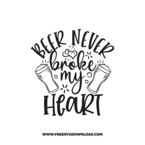Beer Never Broke My Heart Free SVG File