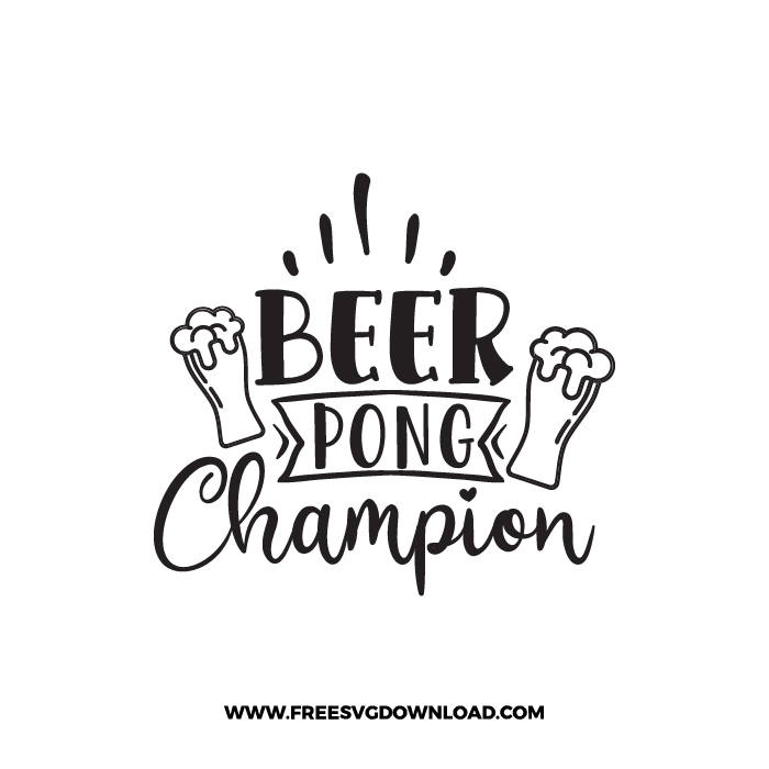 Beer Pong Champion Free SVG & PNG, SVG Free Download, SVG for Cricut Design Silhouette, svg files for cricut, quote svg, inspirational svg, motivational svg, popular svg, coffe mug svg, positive svg, adult svg, beer svg, wine svg, coffee svg.