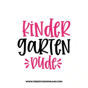 Kindergarten Dude Free SVG & PNG, SVG Free Download,  SVG for Cricut Design Silhouette, teacher svg, school svg, kindergarten svg, back to school svg, teacher life svg, funny teacher svg, teaching svg, graduation svg