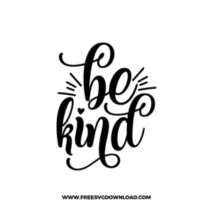 Be Kind Free SVG File 3