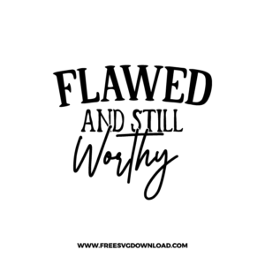 Flawed and Still Worthy Free SVG File