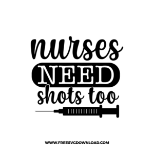Nurses Do It Better Cricut Free SVG File