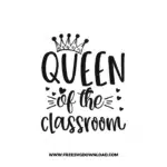 Queen Of The Classroom Free SVG & PNG, SVG Free Download,  SVG for Cricut Design Silhouette, teacher svg, school svg, kindergarten svg, pencil svg, first grade svg, second grade svg, back to school svg, school supply svg, rainbow svg, apple svg