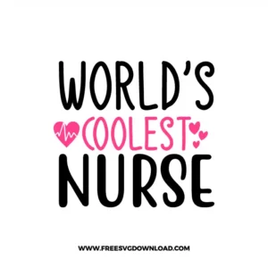 World’s Coolest Nurse Free SVG File