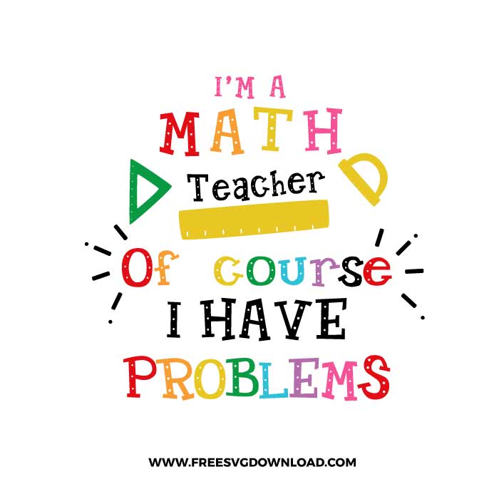 Math Teacher SVG & PNG, SVG Free Download,  SVG for Cricut Design Silhouette, teacher svg, school svg, kindergarten svg, pencil svg, first grade svg, second grade svg, back to school svg, school supply svg, rainbow svg, apple svg