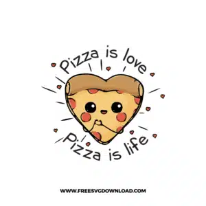 Pizza Is Love Free SVG & PNG, SVG Free Download, SVG for Cricut Design Silhouette, svg files for cricut, quote svg, inspirational svg, motivational svg, popular svg, coffe mug svg, positive svg, funny svg, kind svg, kindness svg, pizza svg