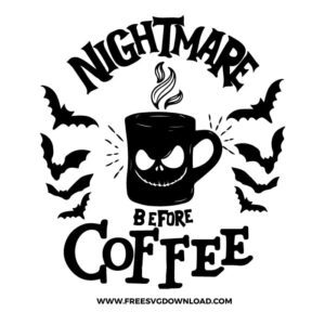 Nightmare Before Coffee SVG & PNG, SVG Free Download, svg files for cricut, nightmare before christmas svg, jack skellington svg, jack and sally svg, oogie boogie svg, nightmare before christmas font svg, halloween svg, spooky svg, pumpkin svg, happy halloween svg, halloween png, ghost svg, trick or treat svg, horror svg, witch svg, skull svg, zombie svg