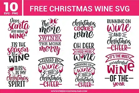Collection of 10 Christmas wine free svg files featuring holiday typography layouts in deep burgundy red and black. The vector graphics include illustrations of wine glasses, decorative banners, and festive stars paired with humorous seasonal phrases like "Dear Santa Just Bring Wine," "Fueled By Wine and Christmas Cheer," and "Tis The Season To Wine" for adult holiday crafting.