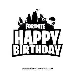 Birthday Fortnite Free SVG File