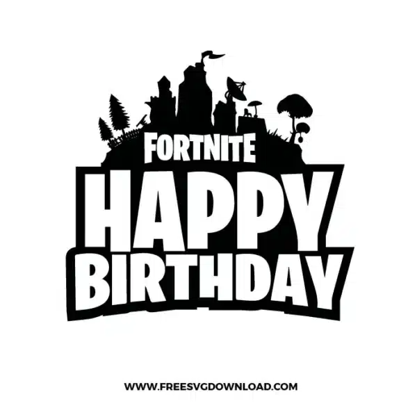 Birthday Fortnite Free SVG File
