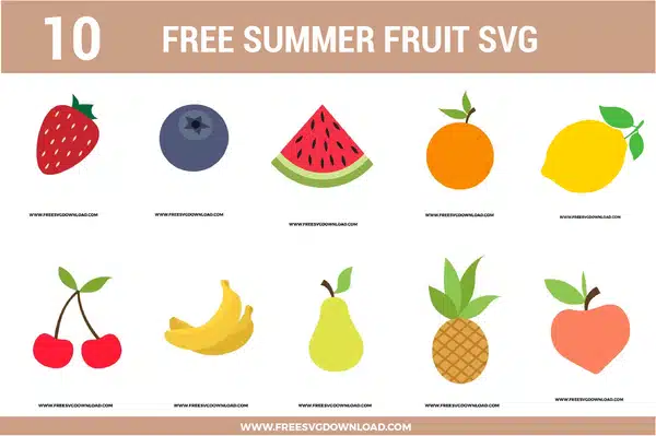 Summer Fruit SVG Free Cut Files